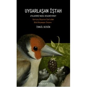 Uygarlaşan İştah Uygarlaşan İştah