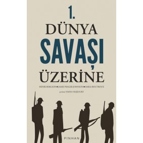 1. Dünya Savaşı Üzerine 1. Dünya Savaşı Üzerine