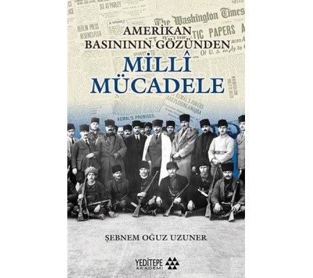 Amerikan Basınının Gözünden Milli Mücadele