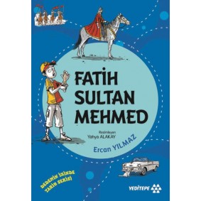 Dedemin İzinde Tarih Serisi - Fatih Sultan Mehmed