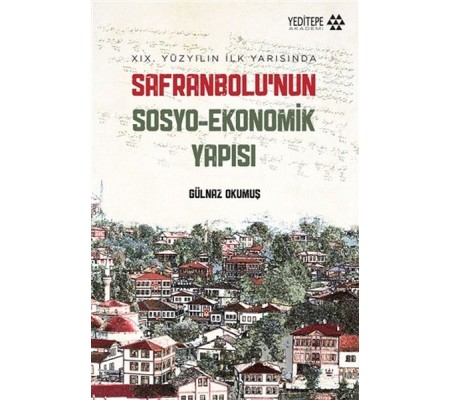 Safranbolu’nun Sosyo-Ekonomik Yapısı