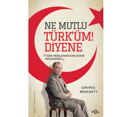 Ne Mutlu Türk’üm Diyene