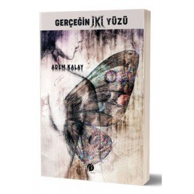 Gerçeğin İki Yüzü Gerçeğin İki Yüzü