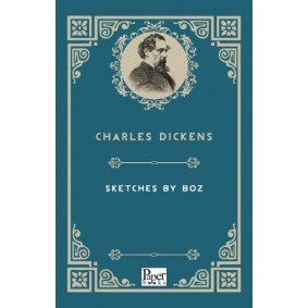 Sketches By Boz (İngilizce Kitap)