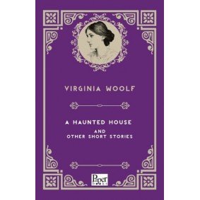 A Haunted House and Other Short Stories (İngilizce Kitap)
