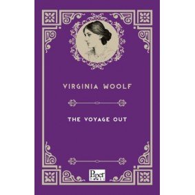 The Voyage Out (İngilizce Kitap) The Voyage Out (İngilizce Kitap)
