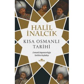 Kısa Osmanlı Tarihi Kısa Osmanlı Tarihi