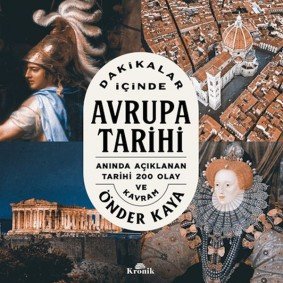 Dakikalar İçinde Avrupa Tarihi Dakikalar İçinde Avrupa Tarihi