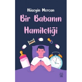 Bir Babanın Hamileliği Bir Babanın Hamileliği