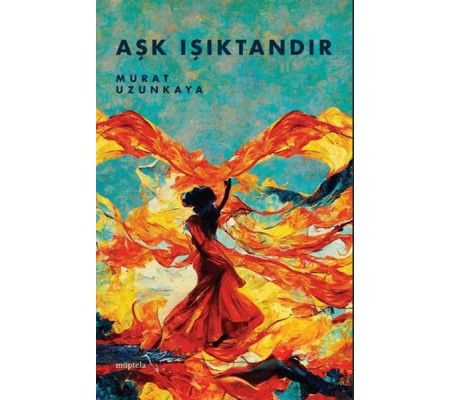 Aşk Işıktandır