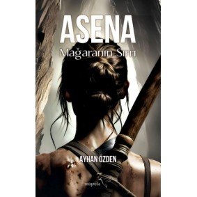 Asena: Mağaranın Sırrı Asena: Mağaranın Sırrı