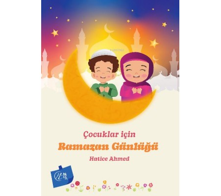 Çocuklar İçin Ramazan Günlüğü