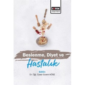 Beslenme Diyet ve Hastalık Beslenme Diyet ve Hastalık