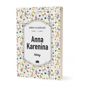 Dünya Klasikleri - Anna Karenina Dünya Klasikleri - Anna Karenina