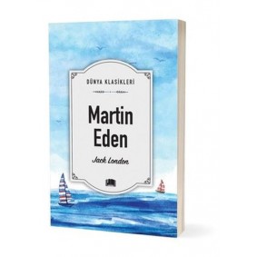 Dünya Klasikleri - Martin Eden Dünya Klasikleri - Martin Eden