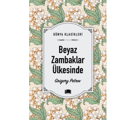 Beyaz Zambaklar Ülkesinde