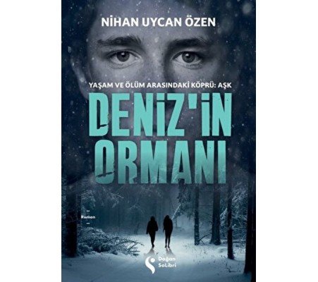 Deniz’in Ormanı Deniz’in Ormanı