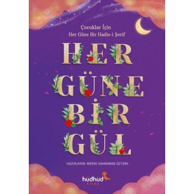 Her Güne Bir Gül Her Güne Bir Gül