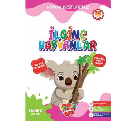 Hayvan Dostlarımız -  İlginç Hayvanlar Seviye 6 (7-8 Yaş)