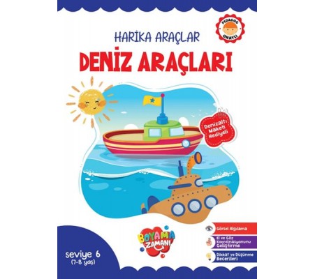 Harika Araçlar – Deniz Araçları Seviye 6 (7-8 Yaş)