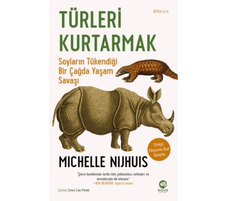 Türleri Kurtarmak: Soyların Tükendiği Bir Çağda Yaşam Savaşı