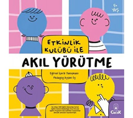 Etkinlik Kulübü ile Akıl Yürütme