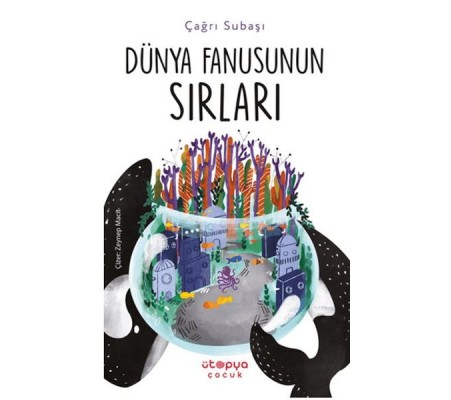 Dünya Fanusunun Sırları