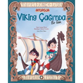 Atlas’la Viking Çağı’nda Bir Gün Atlas’la Viking Çağı’nda Bir Gün