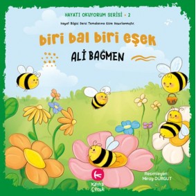 Biri Bal Biri Eşek Biri Bal Biri Eşek