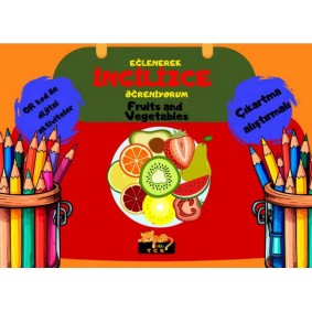 Eğlenerek İngilizce Öğreniyorum - Fruits and Vegetablets