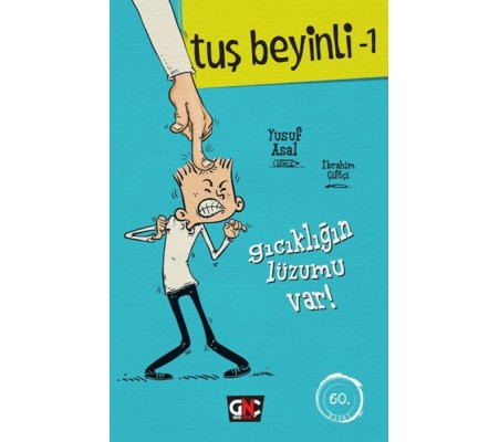 Tuş Beyinli 1 - Gıcıklığın Lüzumu Var (Ciltli)