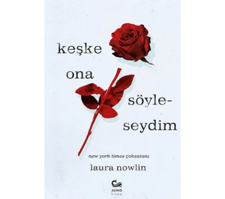 Keşke Ona Söyleseydim