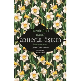 Abherül-Âşıkin & Aşıkların Halleri