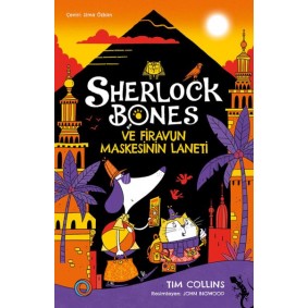 Sherlock Bones ve Firavun Maskesinin Laneti Sherlock Bones ve Firavun Maskesinin Laneti