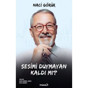 Sesimi Duymayan Kaldı Mı? Sesimi Duymayan Kaldı Mı?