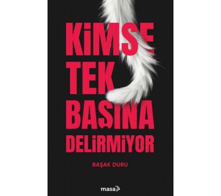 Kimse Tek Başına Delirmiyor