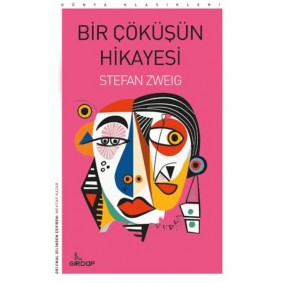Bir Çöküşün Hikayesi Bir Çöküşün Hikayesi