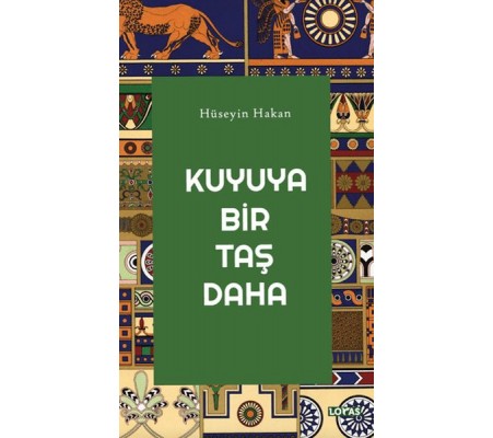 Kuyuya Bir Taş Daha