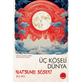 Üç Köşeli Dünya - Japon Klasikleri Üç Köşeli Dünya - Japon Klasikleri