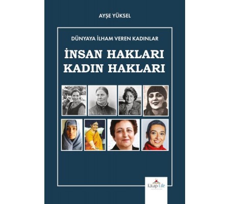 Dünyaya İlham Veren Kadınlar İnsan Hakları-Kadın Hakları