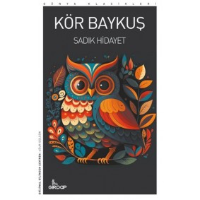 Kör Baykuş Kör Baykuş