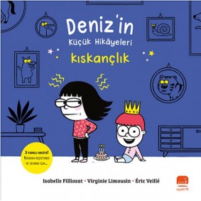 Deniz’in Küçük Hikâyeleri: Kıskançlık Deniz’in Küçük Hikâyeleri: Kıskançlık