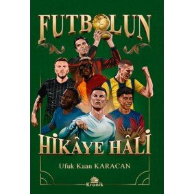 Futbolun Hikâye Hâli Futbolun Hikâye Hâli