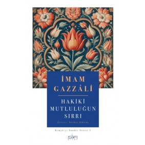 Hakiki Mutluluğun Sırrı