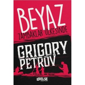 Beyaz Zambaklar Ülkesinde Beyaz Zambaklar Ülkesinde