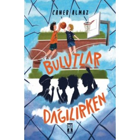 Bulutlar Dağılırken Bulutlar Dağılırken
