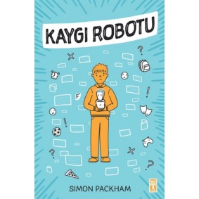 Kaygı Robotu Kaygı Robotu