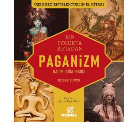 Paganizm Kadim Doğa İnancı