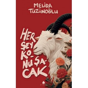 Her Şey Konuşacak Her Şey Konuşacak