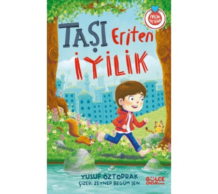 Taşı Eriten İyilik Taşı Eriten İyilik